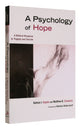 A Psychology of Hope