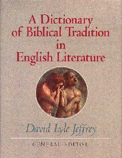 Dictionary of Biblical Tradition in English Literature