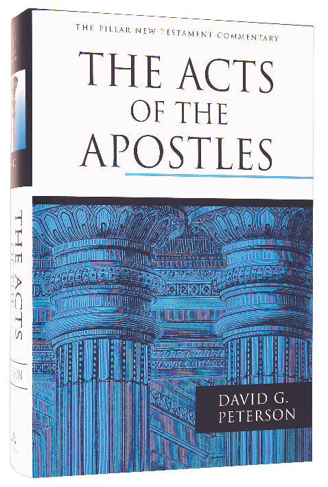 The Acts of the Apostles (Pillar New Testament Commentary Series)