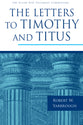 The Letters to Timothy and Titus (Pillar New Testament Commentary Series)