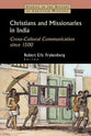 Christians and Missionaries in India (Studies In The History Of Christian Missions Series)