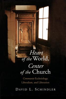Heart of the World, Center of the Church: