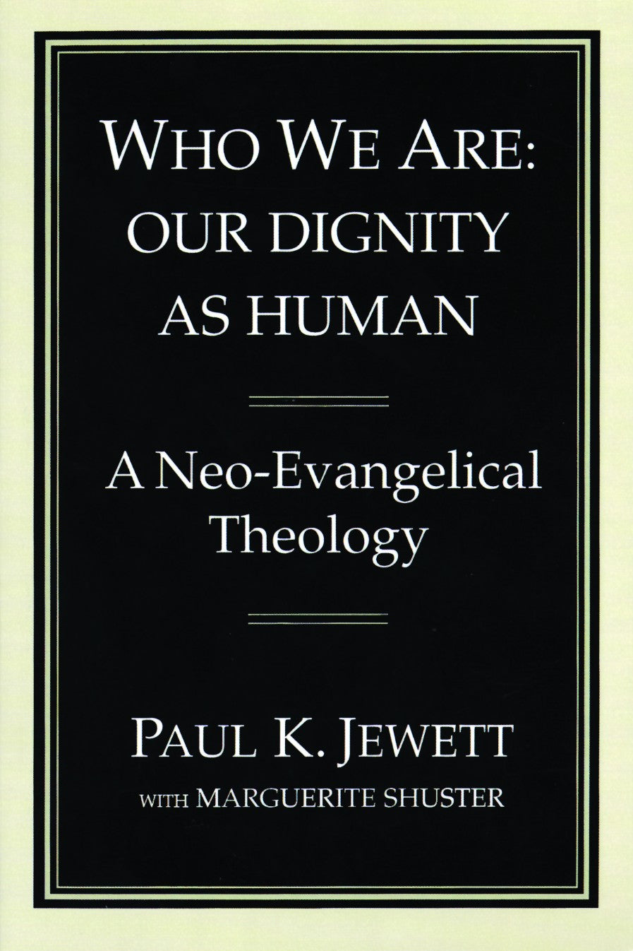 Who We Are: Our Dignity as Human