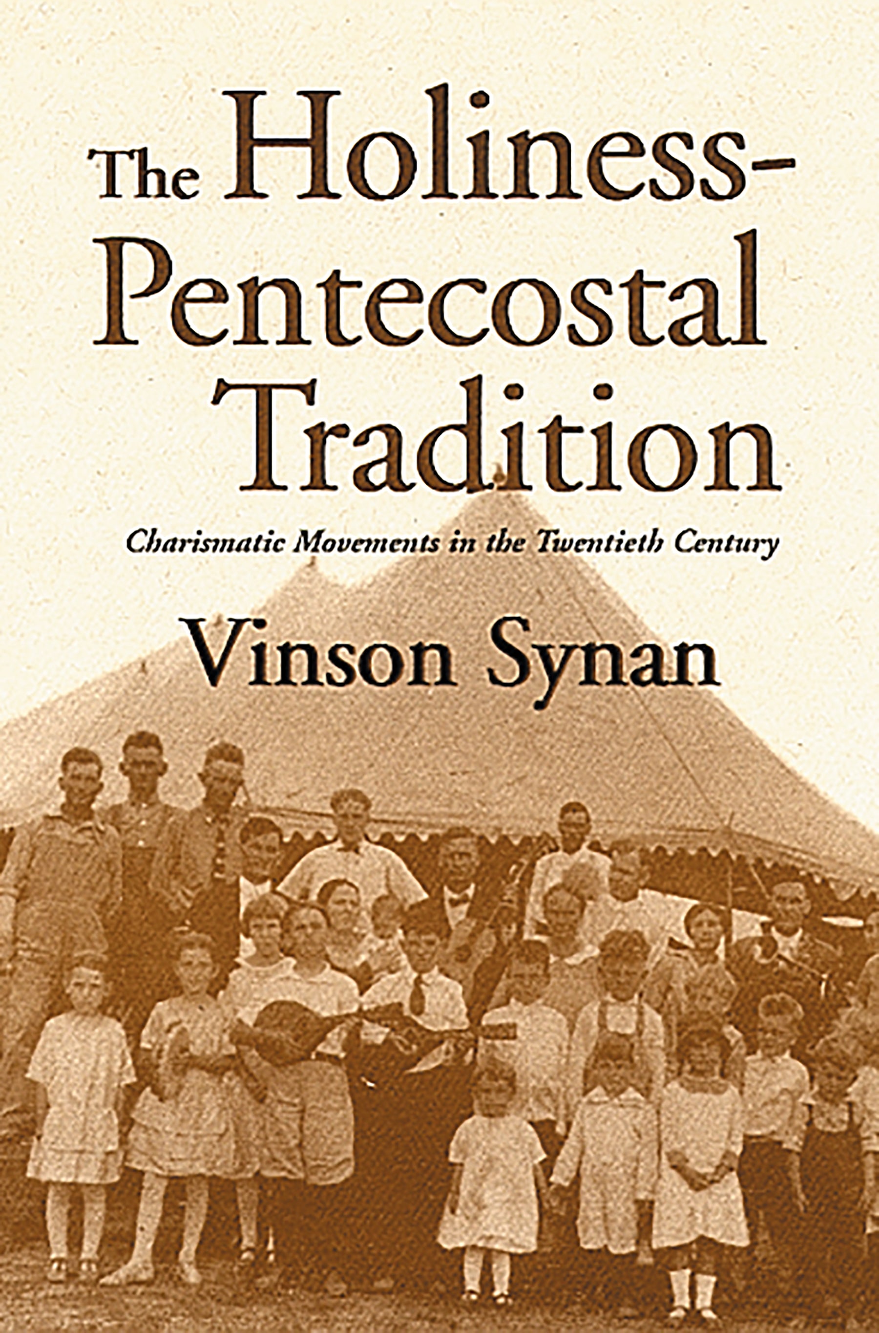 Holiness Pentecostal Tradition ,The