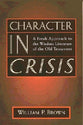 Character in Crisis