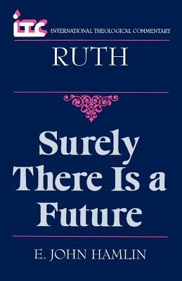 Itc Ruth (International Theological Commentary Series)