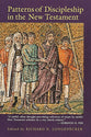 Patterns of Discipleship in the New Testament (Mcmaster New Testament Study Series)
