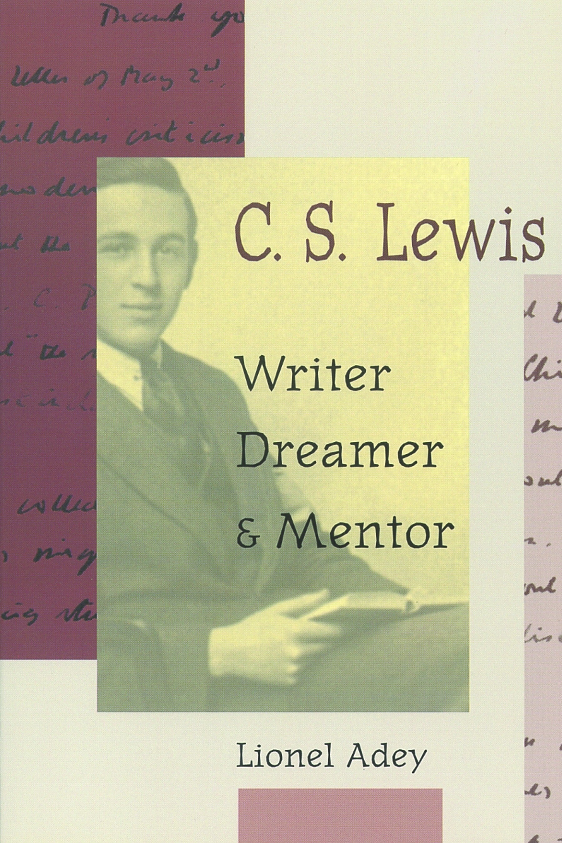 Lewis: Writer Dreamer & Mentor