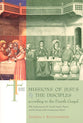 The Missions of Jesus and His Disciples According to the Fourth Gospel
