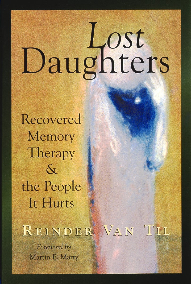 Lost Daughters: Recovered Memory Therapy