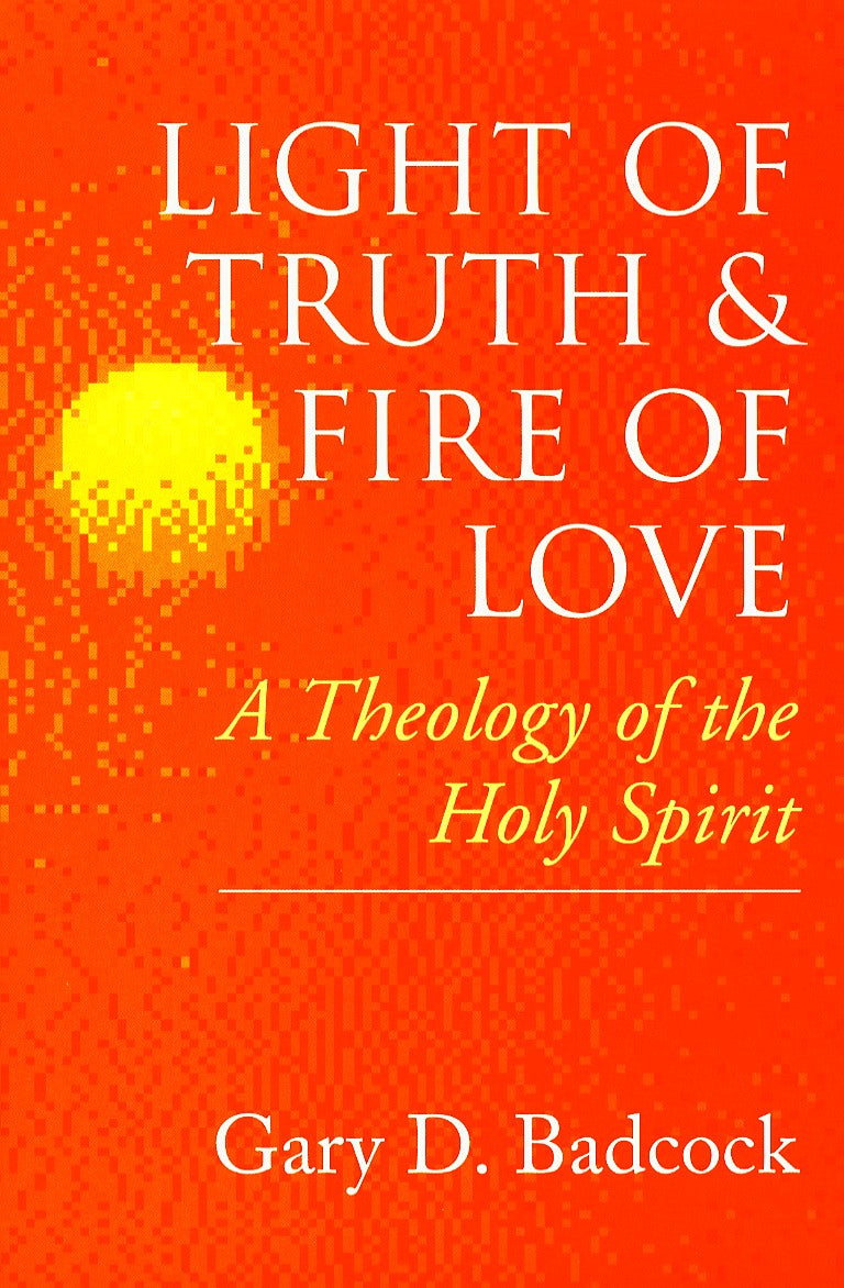 Light of Truth and Fire of Love
