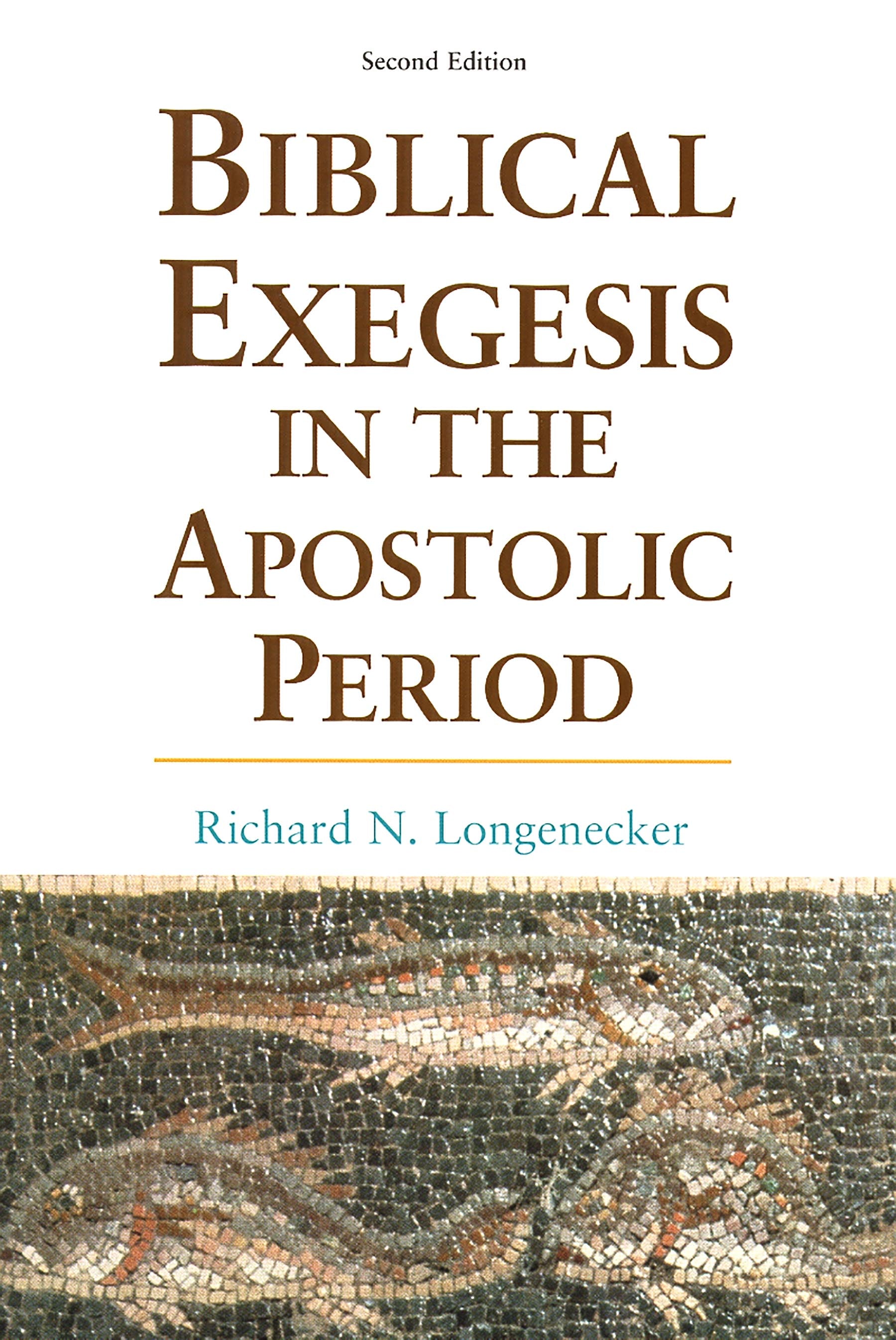Biblical Exegesis in the Apostolic Period (2nd Edition)