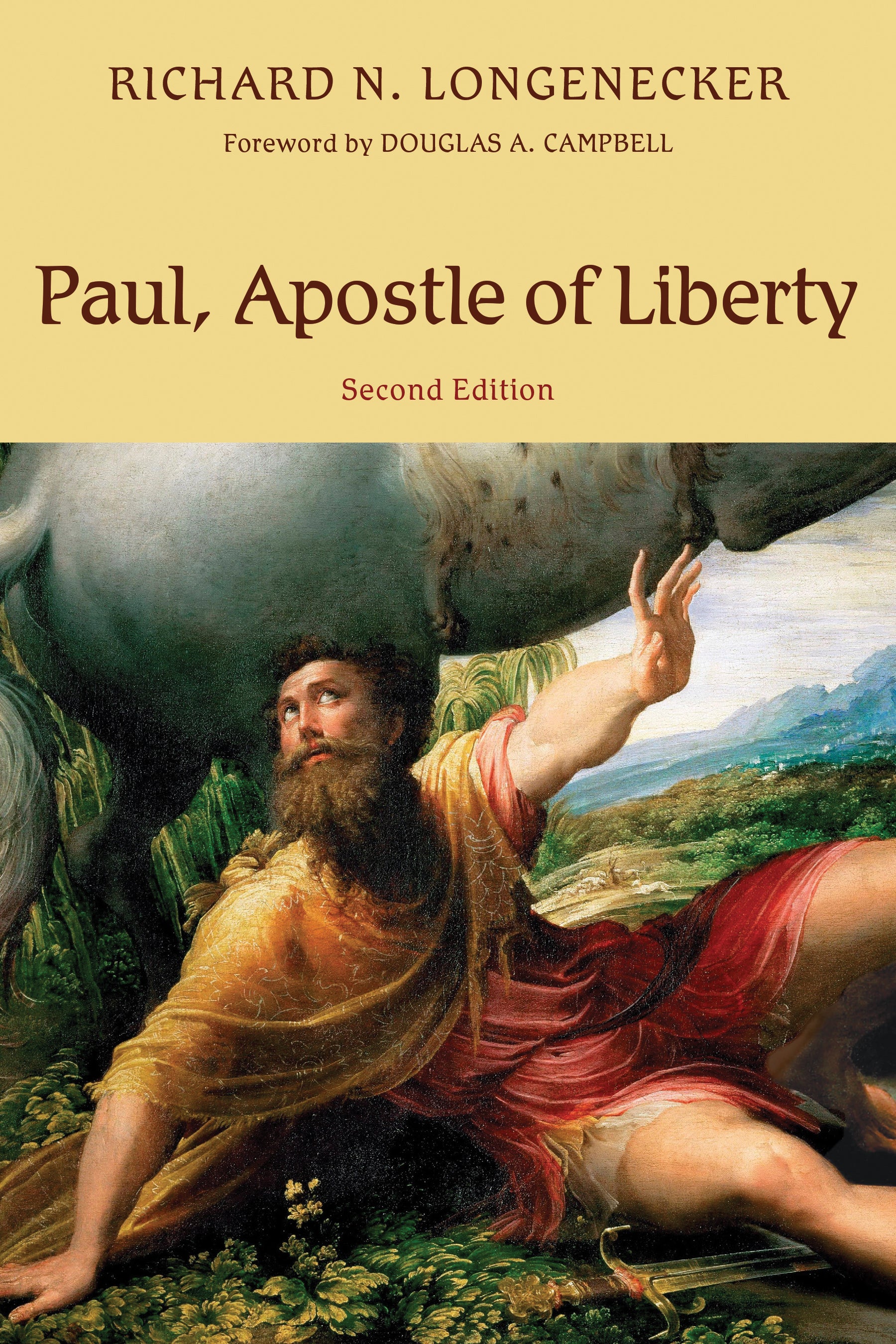 Paul, Apostle of Liberty: The Origin and Nature of Paul's Christianity