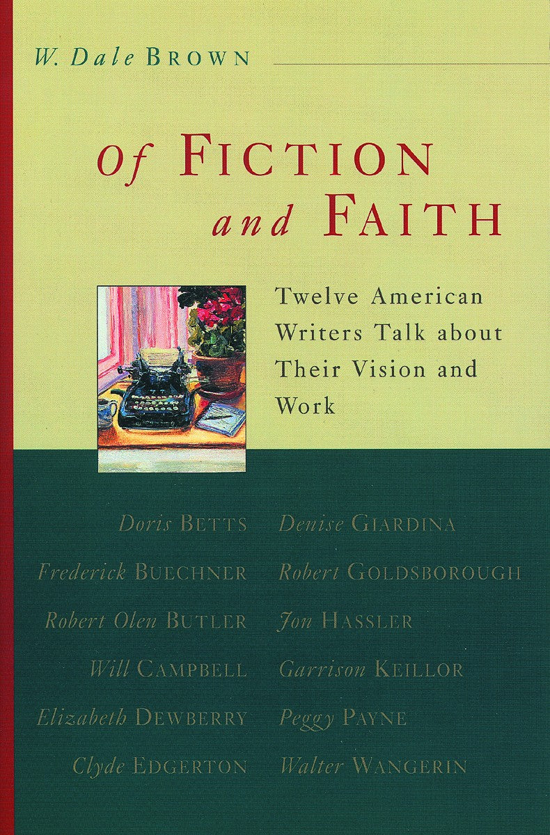 Of Faith and Fiction:
