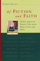 Of Faith and Fiction: