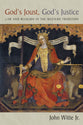 God's Joust, God's Justice (Emory University Studies In Law And Religion Series)