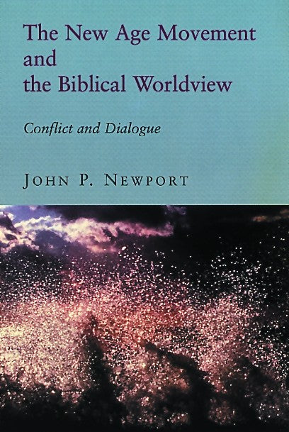 New Age Movement and the Biblical Worldview