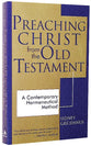 Preaching Christ From the Old Testament