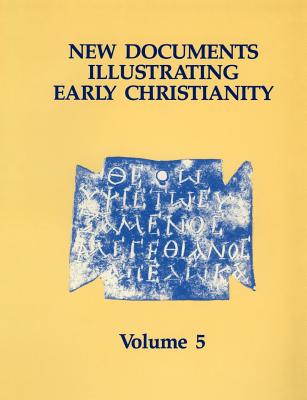 Linguistic Essays With Cumulative Indexes to Volumes 1-5 (#05 in New Documents Illustrating Early Christianity Series)