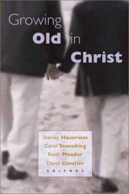 Growing Old in Christ