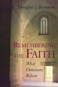 Remembering the Faith: