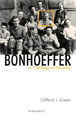 Bonhoeffer a Theology of Sociality Rev