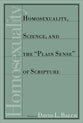 Homosexuality, Science and the "Plain Sense" of Scripture