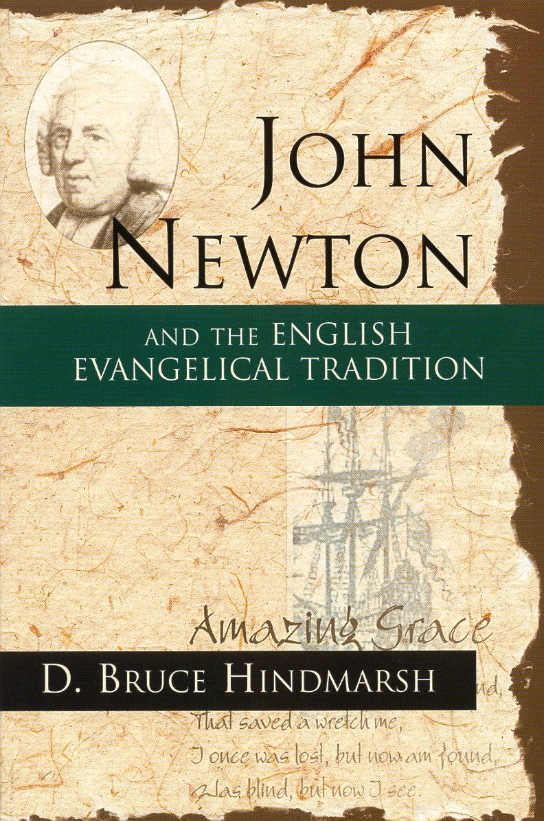 John Newton & the English Evangelical Tradition