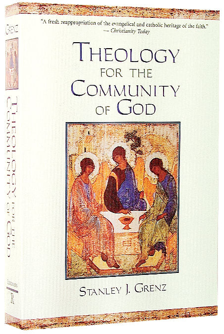 Theology For the Community of God