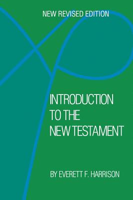 Introduction to the New Testament (New Edition)