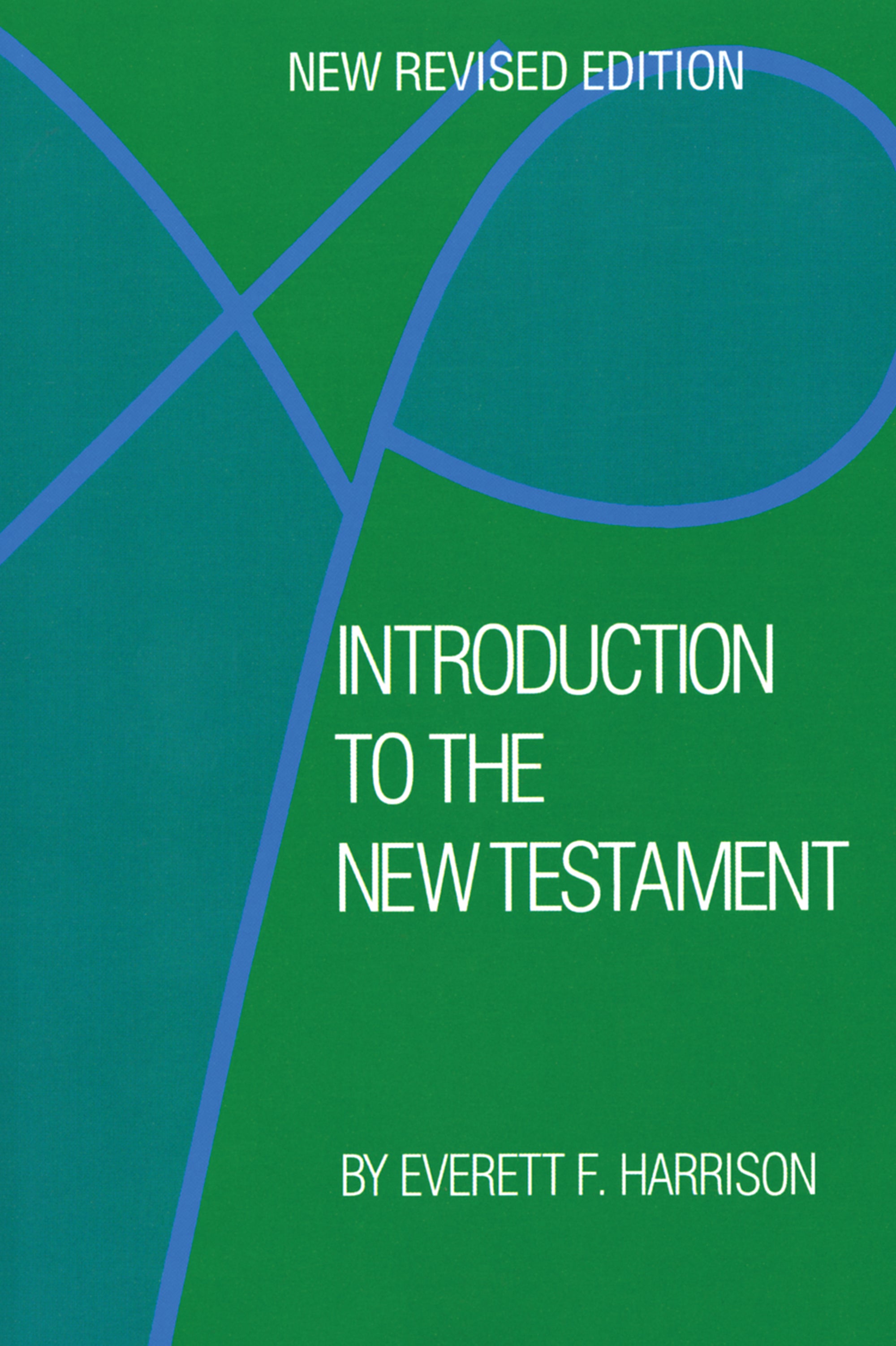 Introduction to the New Testament (New Edition)