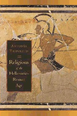 Religions of the Hellenistic-Roman Age