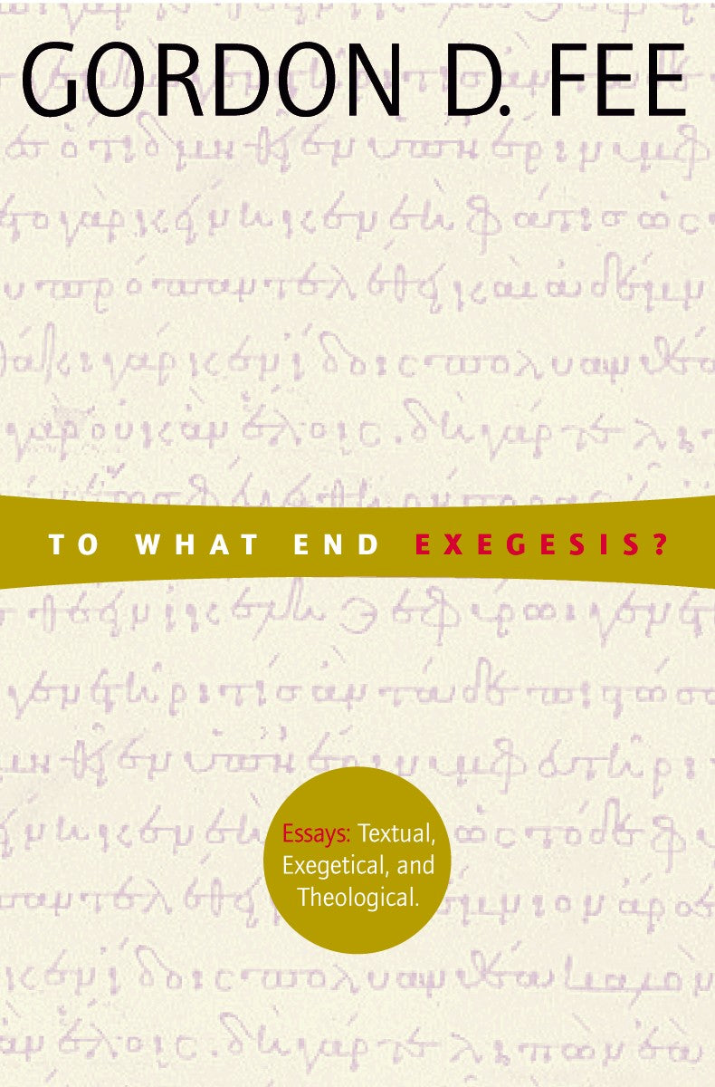 To What End Exegesis?