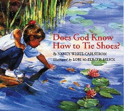 Does God Know How to Tie Shoes?