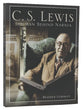 Lewis: The Man Behind Narnia (2nd Edition)
