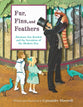 Furs, Fins, and Feathers