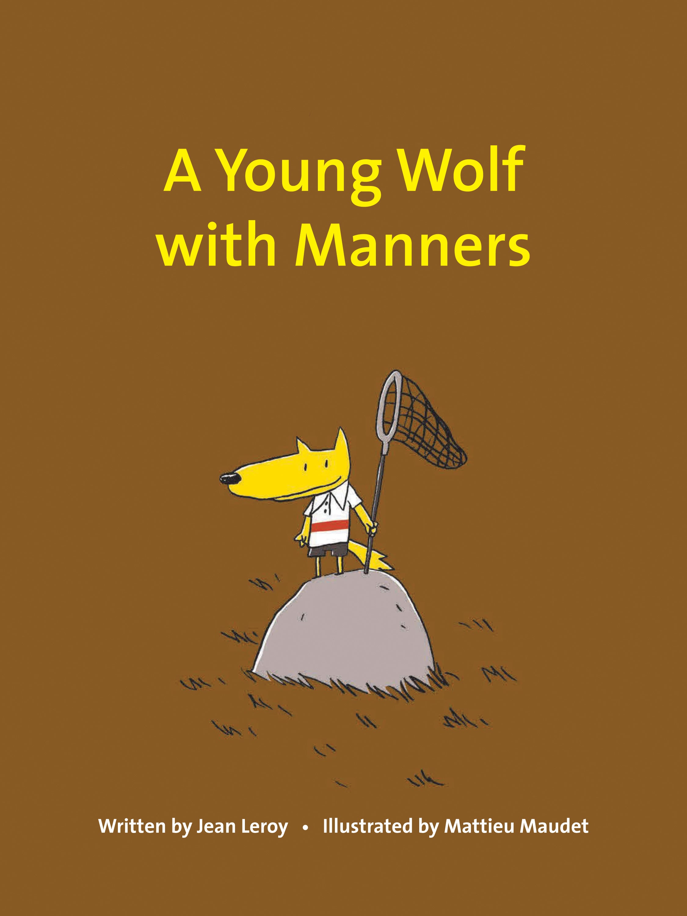 A Well-Mannered Young Wolf