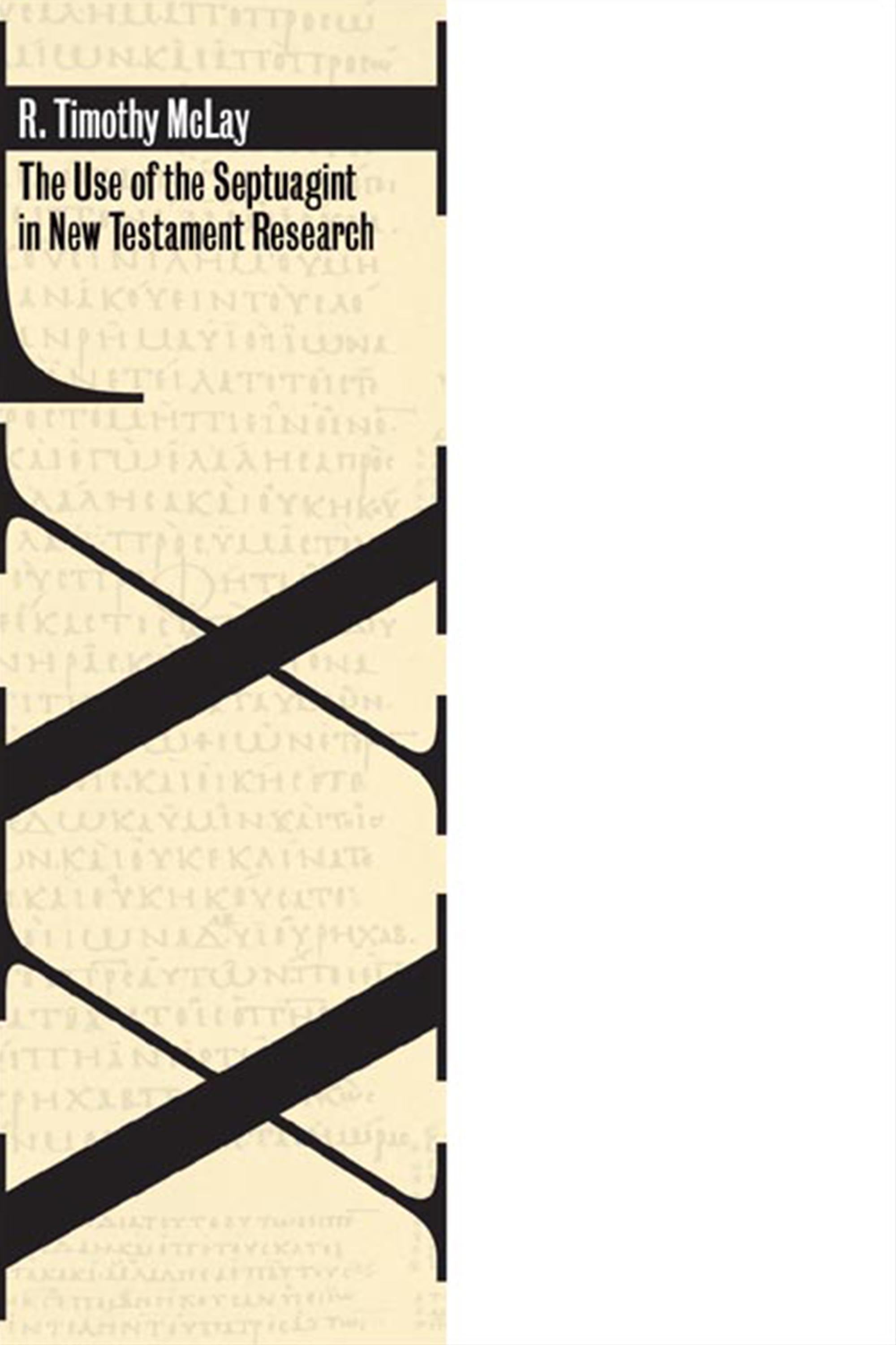 Use of the Septuagint in New Testament Research