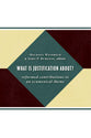 What is Justification About?