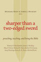 Sharper Than a Two-Edged Sword