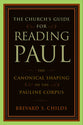The Church's Guide For Reading Paul