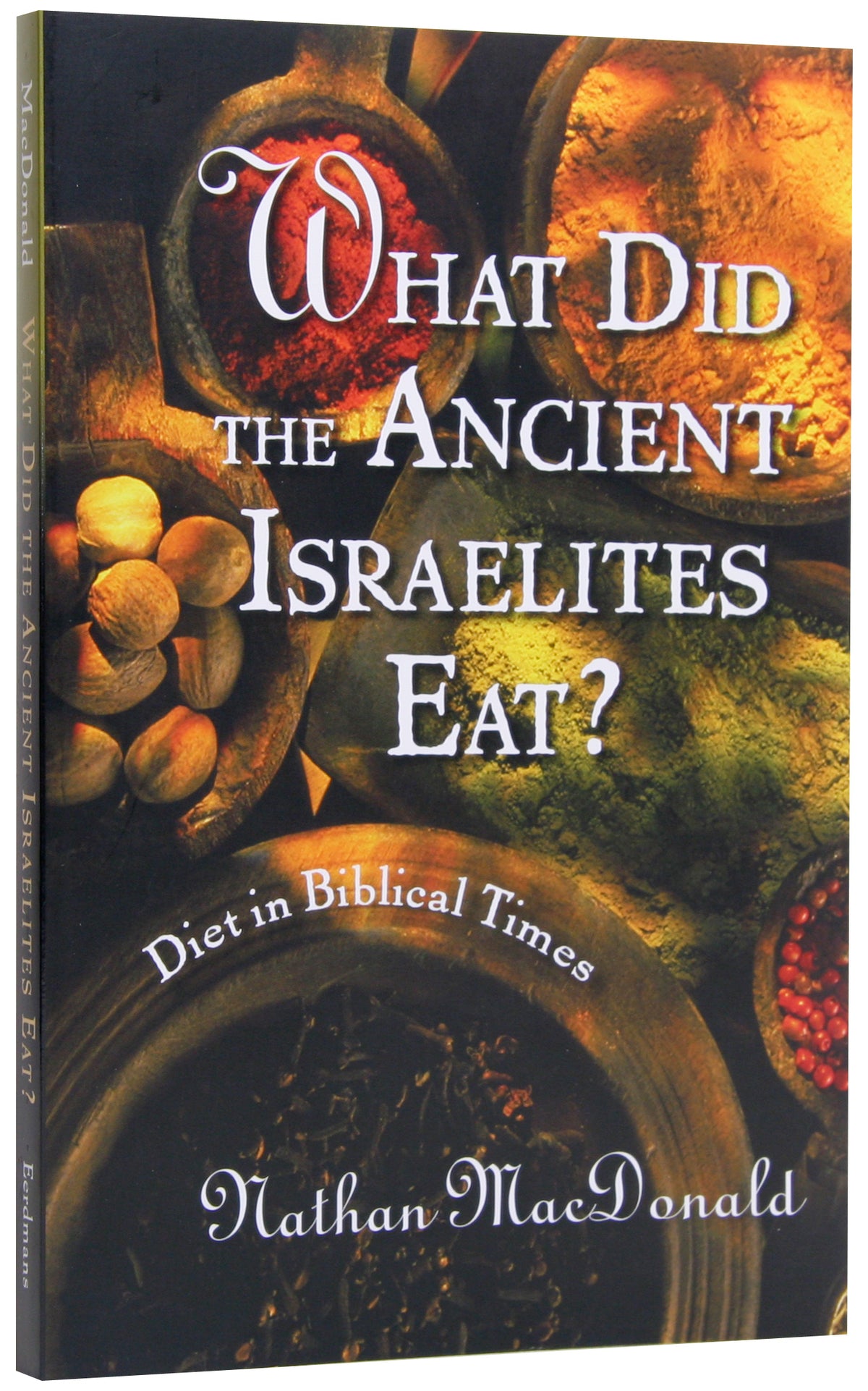 What Did the Ancient Israelites Eat?