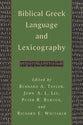 Biblical Greek Language and Lexicography