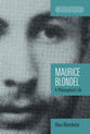 Maurice Blondel (Ressourcement: Retrieval And Renewal In Catholic Thought Series)