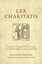 Lex Charitatis (Emory University Studies In Law And Religion Series)