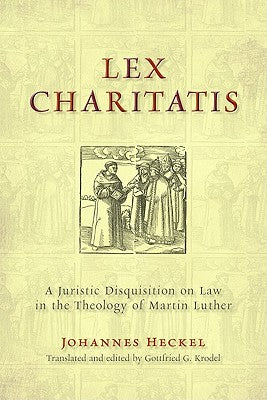 Lex Charitatis (Emory University Studies In Law And Religion Series)