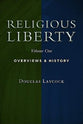 Overviews and History (#01 in Religious Liberty Series)