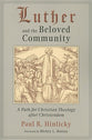Luther and the Beloved Community
