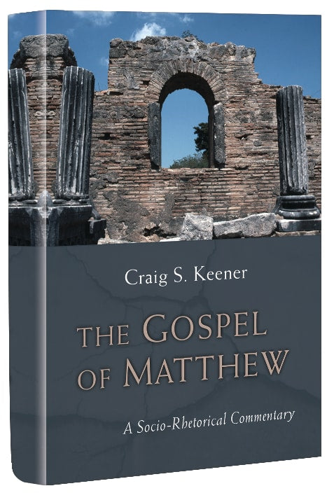 The Gospel of Matthew: A Socio-Rhetorical Commentary