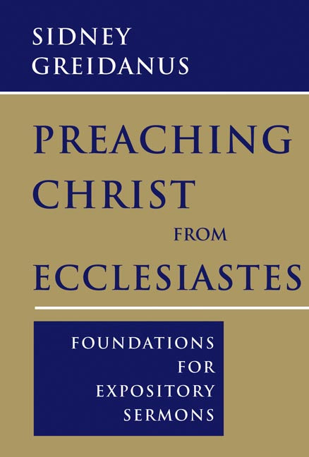 Preaching Christ From Ecclesiastes